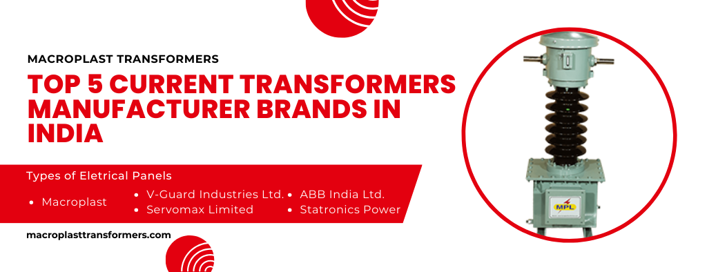 Top 5 Current Transformers Manufacturer Brands in India